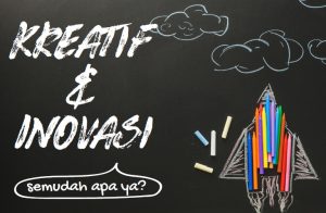 Strategi Untuk Memupuk Kreativitas dan Menciptakan Solusi Inovatif